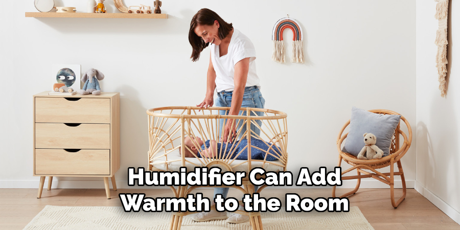 Humidifier Can Add Warmth to the Room