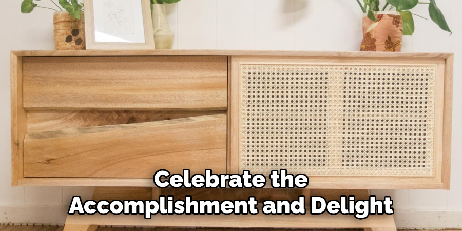 Celebrate the Accomplishment and Delight