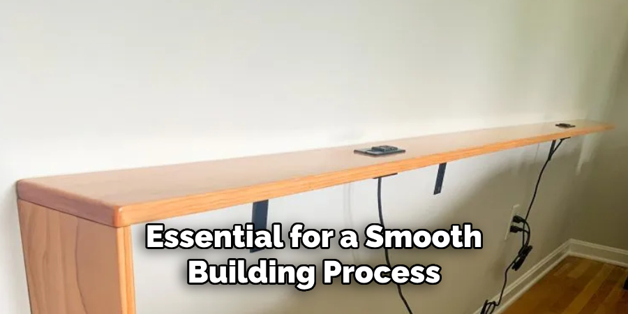 Essential for a Smooth Building Process