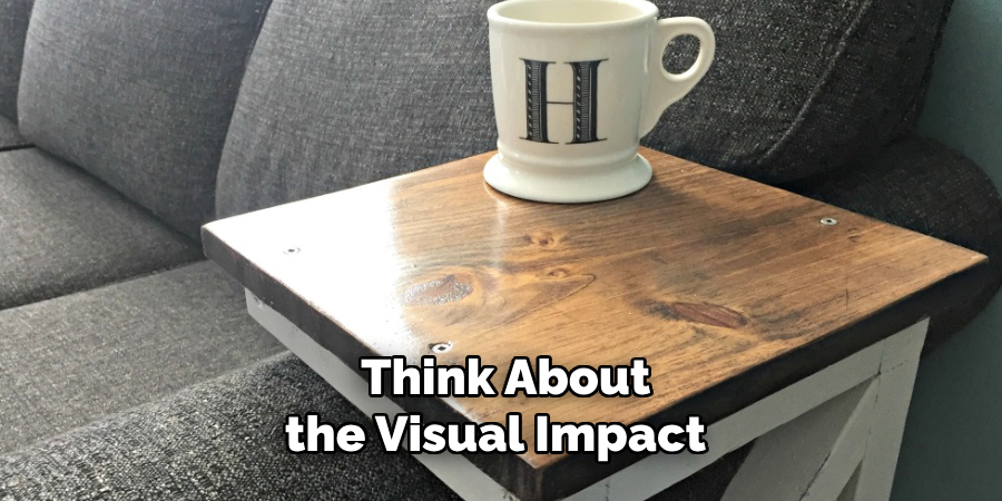  Think About the Visual Impact 