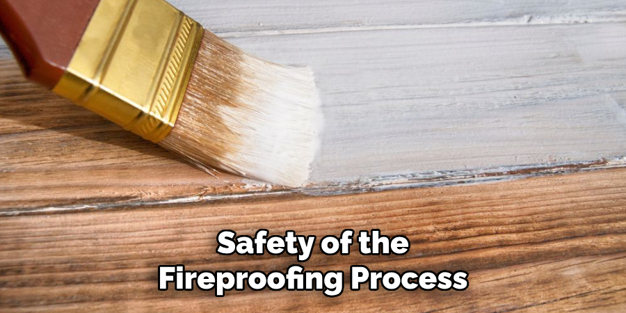 Safety of the Fireproofing Process