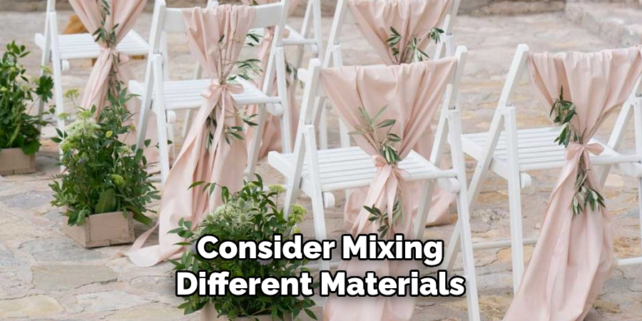 Consider Mixing Different Materials