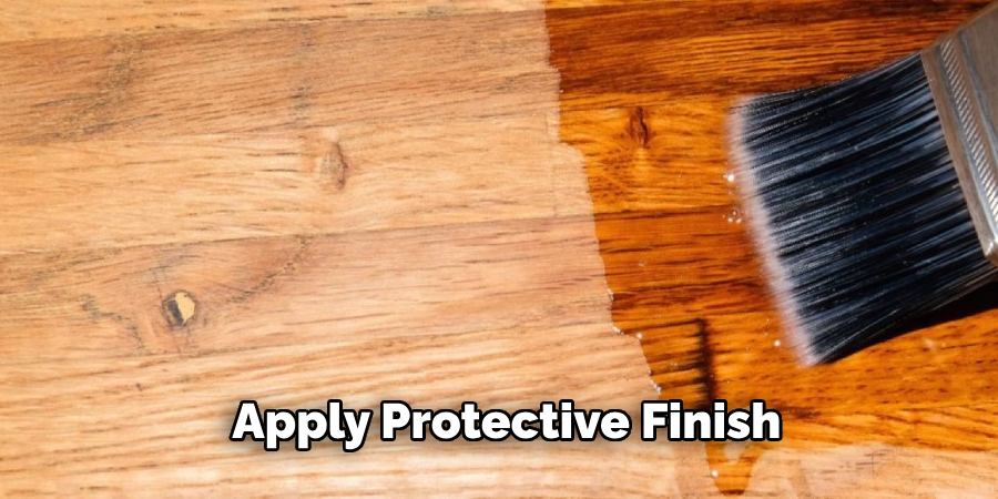 Apply a Protective Finish