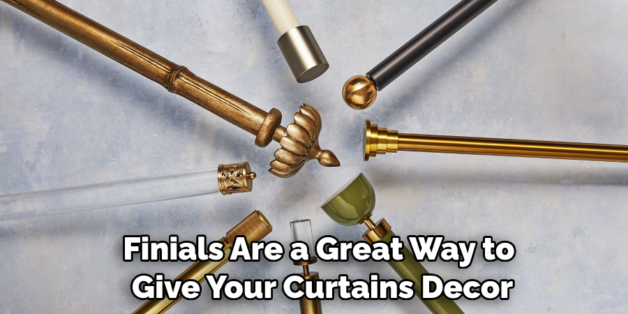 Finials Are a Great Way to Give Your Curtains Decor
