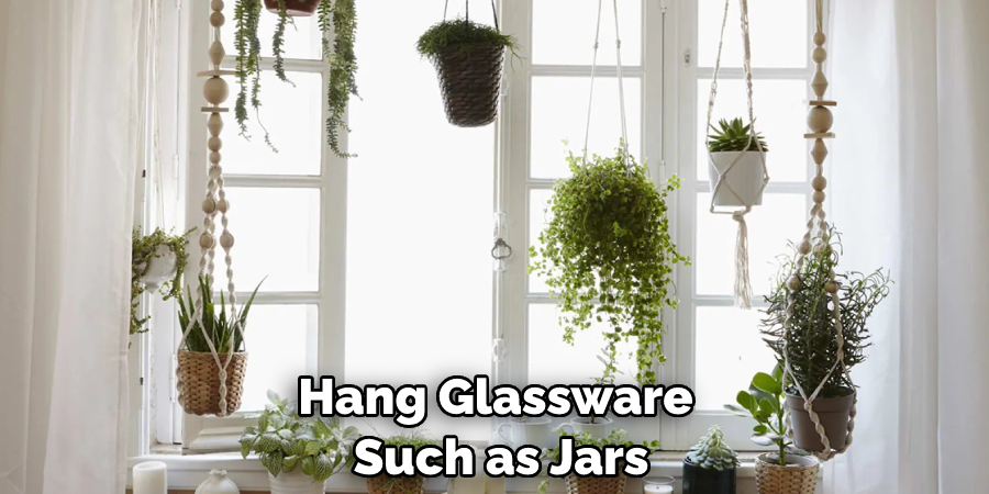 Hang glassware such as jars