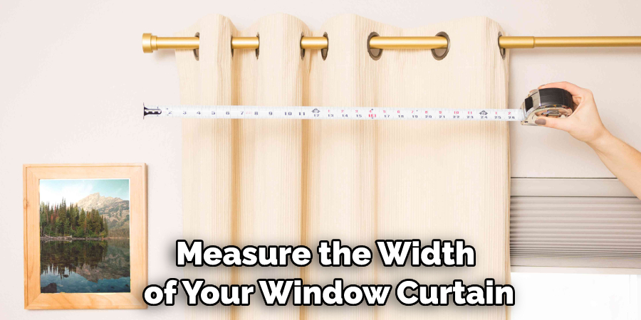Measure the Width of Your Window Curtain