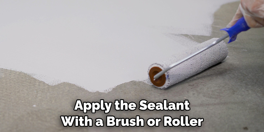 Apply the Sealant With a Brush or Roller