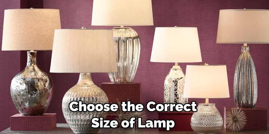 Choose the Correct Size of Lamp