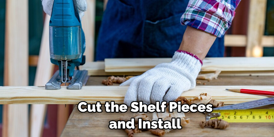 Cut the Shelf Pieces and Install