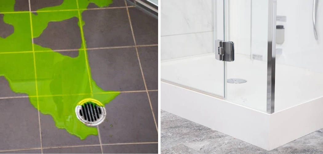 How to Fix a Leaking Shower Floor