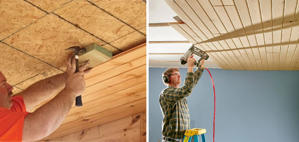 How to Install Wood Flooring on Ceiling