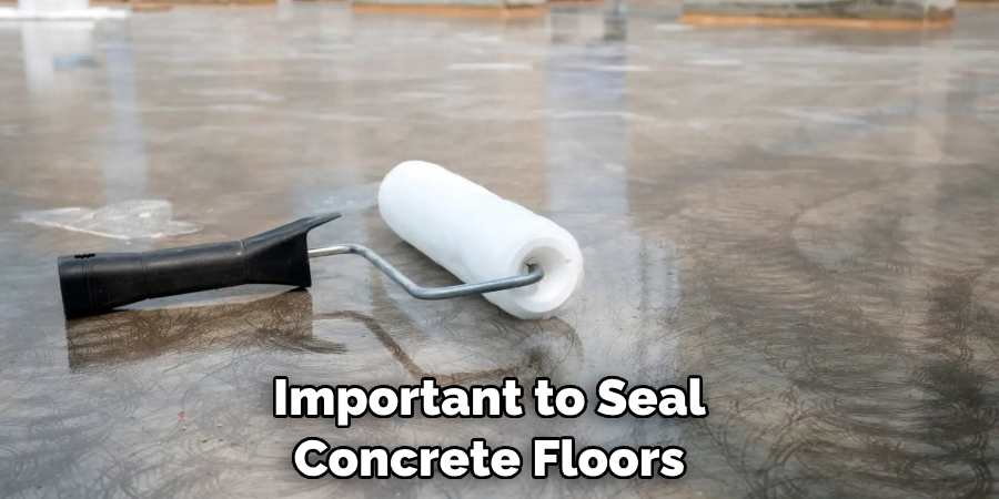 Important to Seal Concrete Floors