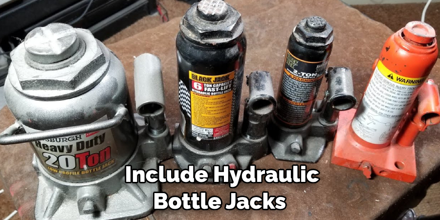  Include Hydraulic Bottle Jacks