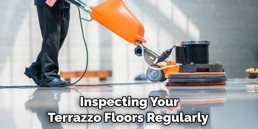 Inspecting Your Terrazzo Floors Regularly 