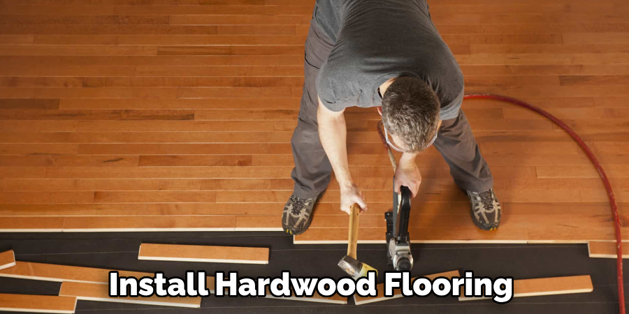 Install Hardwood Flooring