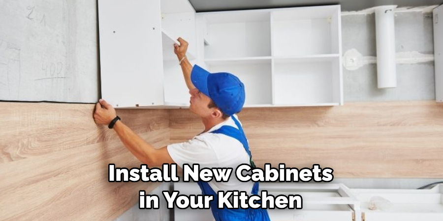 Install New Cabinets in Your Kitchen