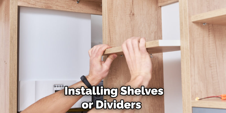  Installing Shelves or Dividers