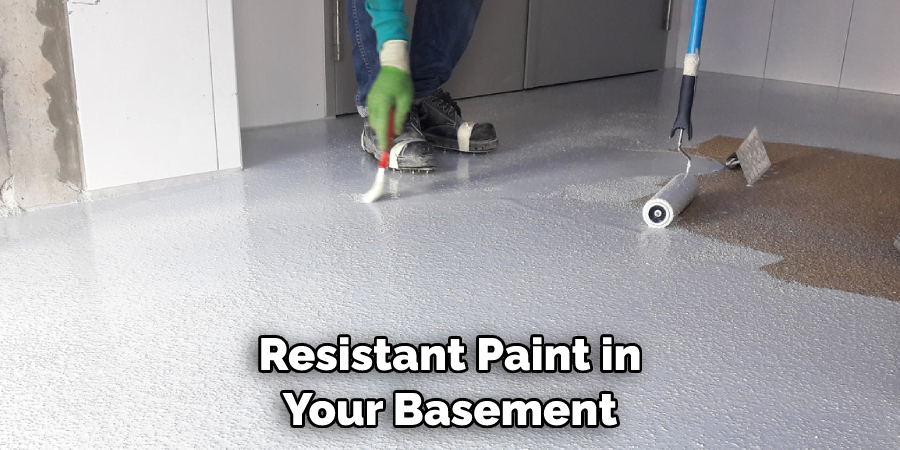 Resistant Paint in Your Basement