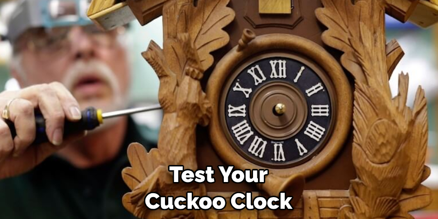 Test Your Cuckoo Clock
