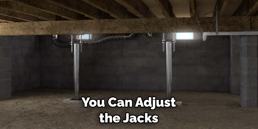 You Can Adjust the Jacks