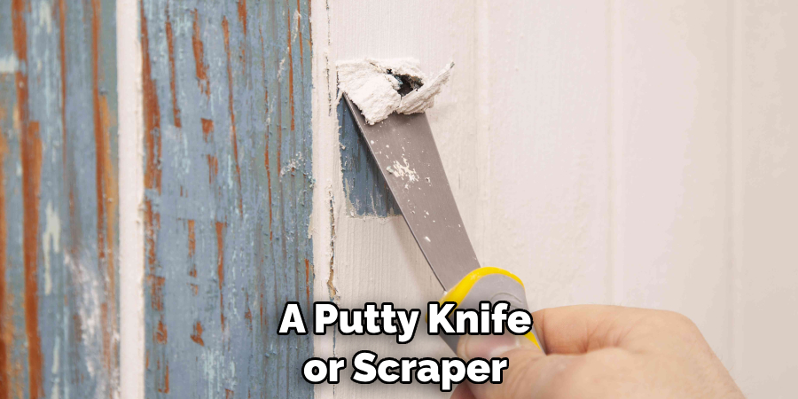 A Putty Knife or Scraper