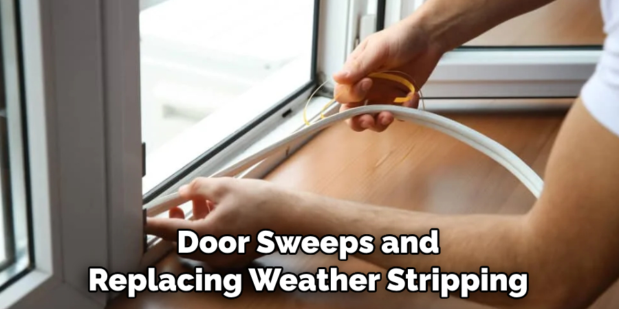 Door Sweeps and Replacing Weather Stripping