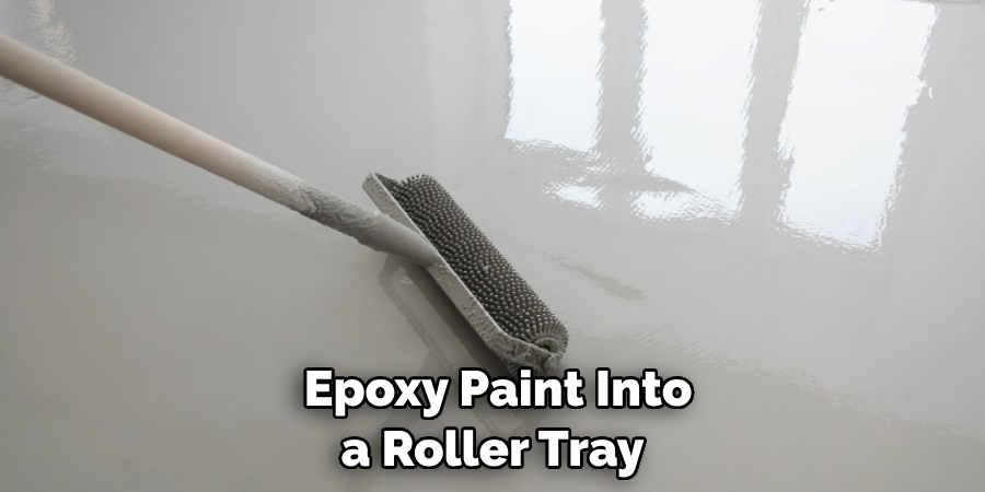  Epoxy Paint Into a Roller Tray