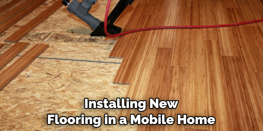 Installing New Flooring in a Mobile Home