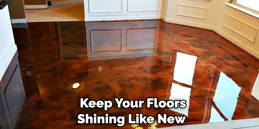  Keep Your Floors Shining Like New