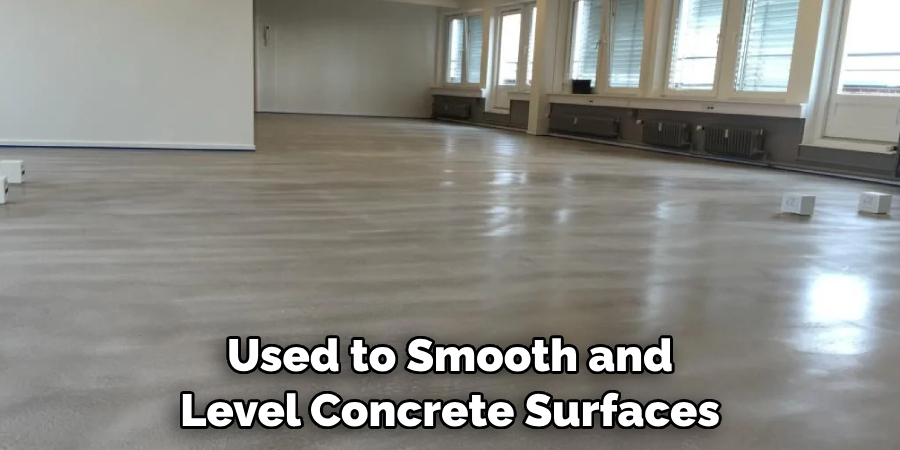 Used to Smooth and Level Concrete Surfaces
