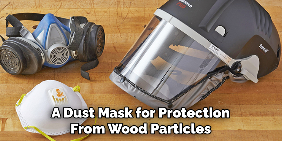 A Dust Mask for Protection From Wood Particles