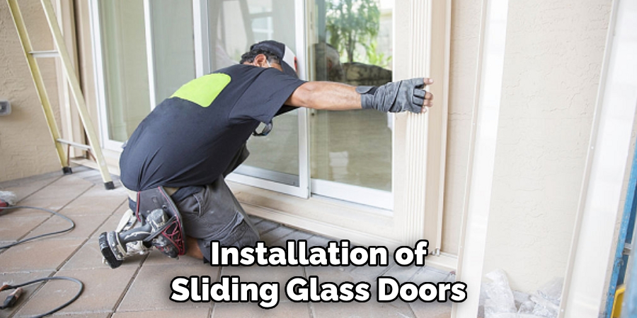 Installation of Sliding Glass Doors