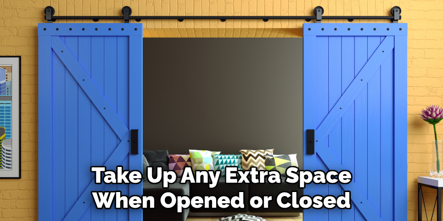 Take Up Any Extra Space When Opened or Closed