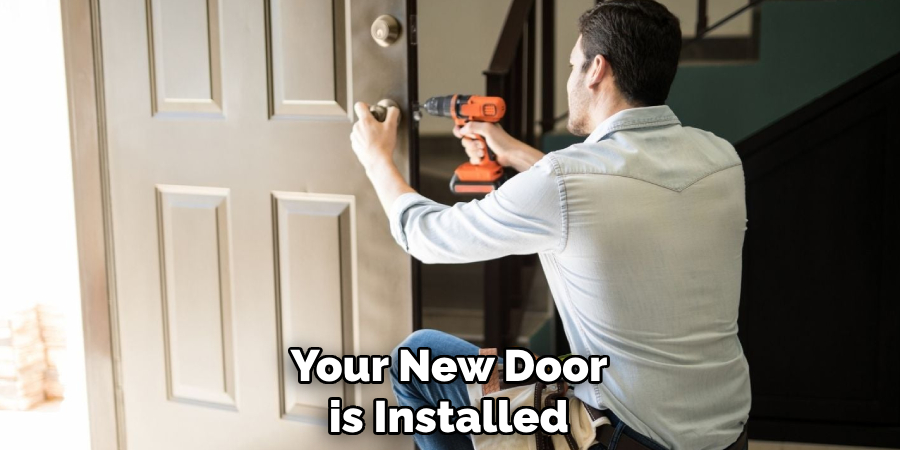 Your New Door is Installed