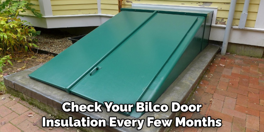 Check Your Bilco Door Insulation Every Few Months