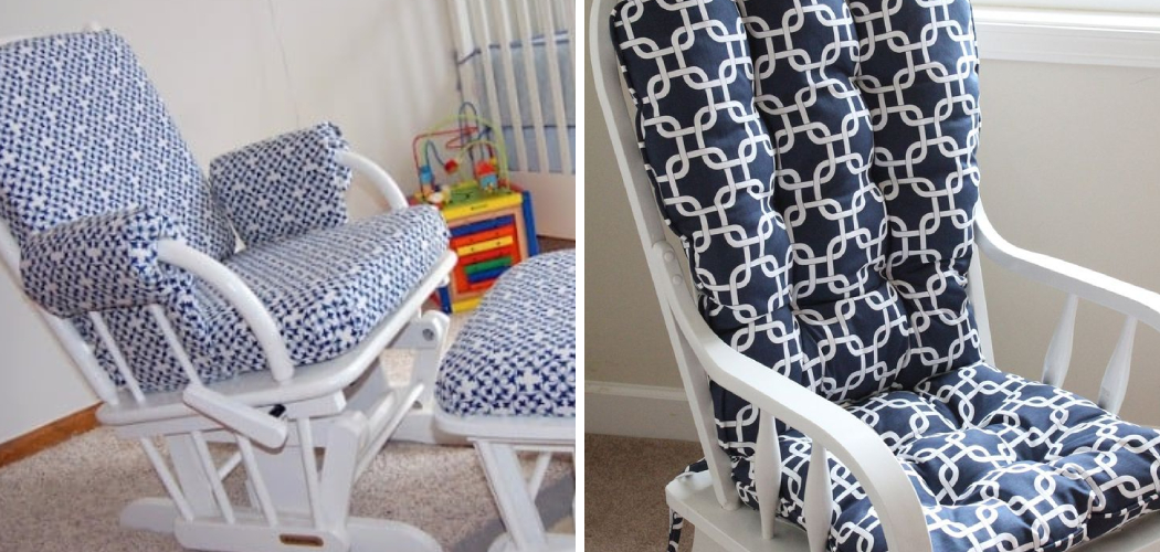How to Recover a Glider Rocker without Sewing