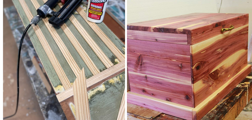 How to Make a Cedar Chest